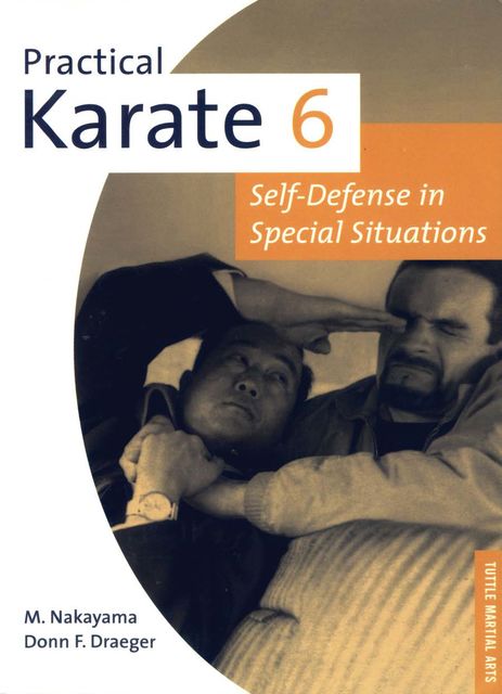 Practical Karate 6, Donn F. Draeger, Masatoshi Nakayama