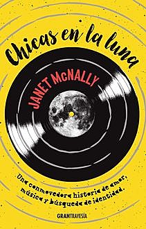 Chicas en la luna, Janet McNally