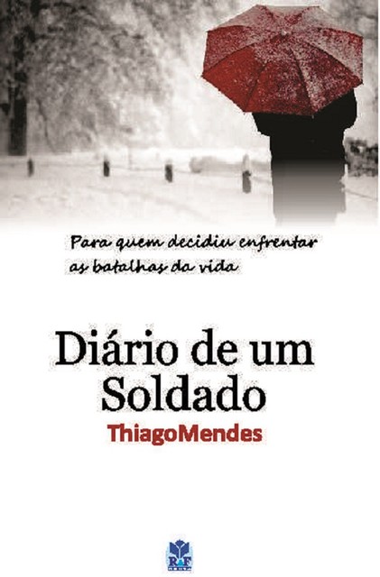 Diário de um soldado, Thiago Mendes
