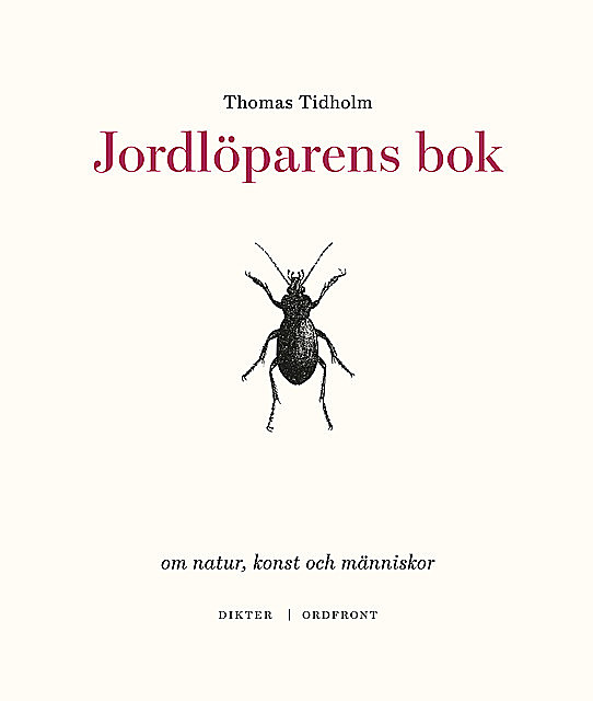 Jordlöparens bok, Thomas Tidholm