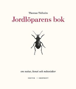 Jordlöparens bok, Thomas Tidholm