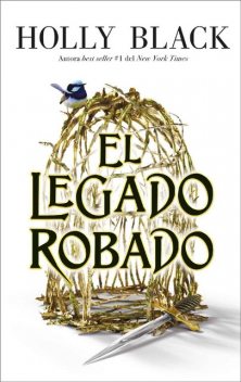El legado robado, Holly Black