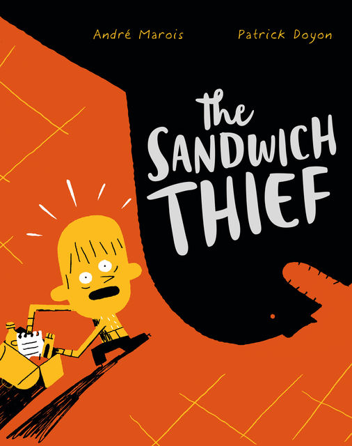 The Sandwich Thief, Andre Marois