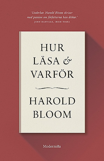 Hur läsa och varför, Harold Bloom