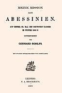 Meine Mission nach Abessinien Auf Befehl Sr. Maj. des Deutschen Kaisers im Winter 1880/81 unternommen, Gerhard Rohlfs