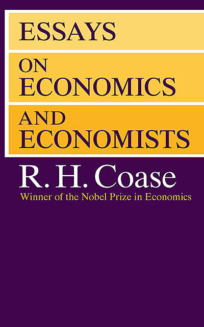 Essays on Economics and Economists, R.H. Coase