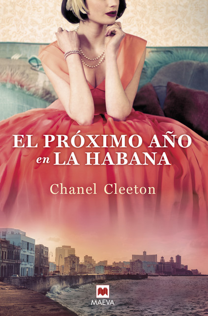El próximo año en La Habana, Chanel Cleeton