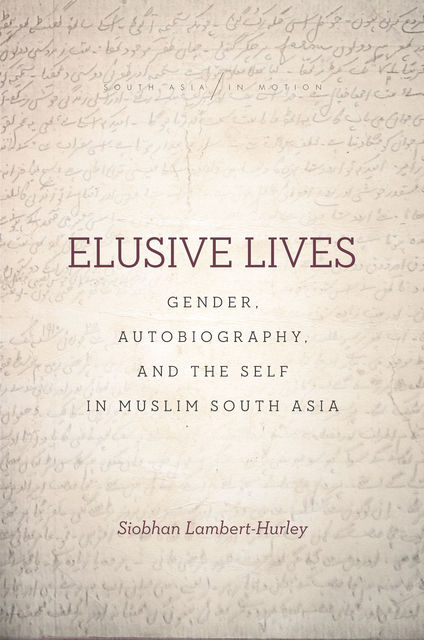 Elusive Lives, Siobhan Lambert-Hurley