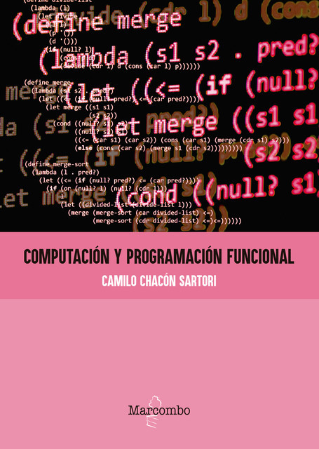 Computación y programación funcional, Camilo Chacón Sartori