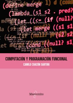 Computación y programación funcional, Camilo Chacón Sartori