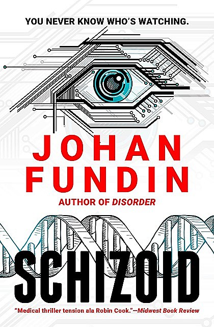 Schizoid, Johan Fundin