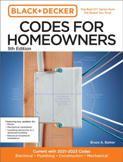 Black and Decker Codes for Homeowners 5th Edition, Bruce Barker