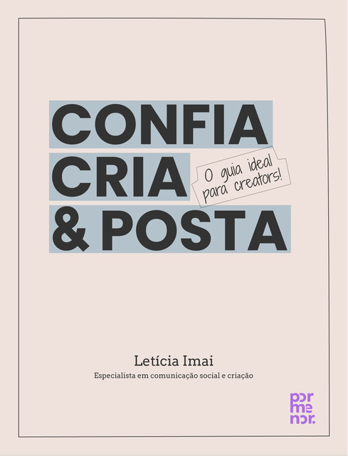 Confia, cria & posta, Letícia Imai