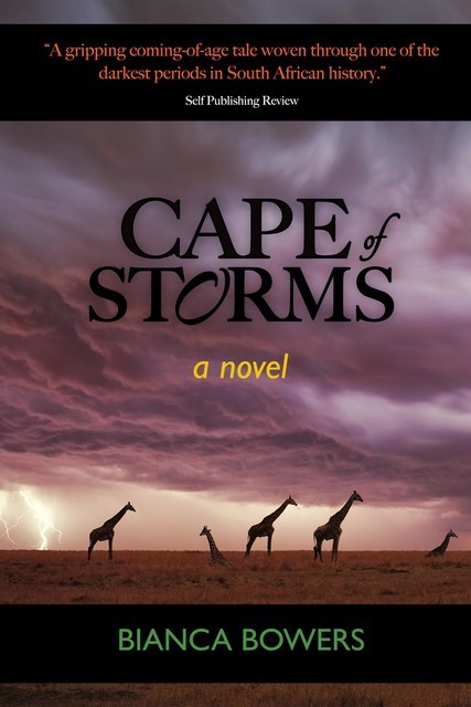 Cape of Storms, Bianca Bowers