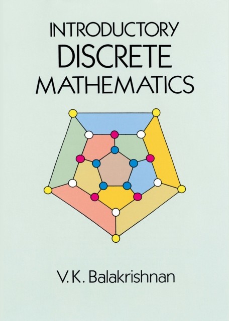 Introductory Discrete Mathematics, V.K.Balakrishnan