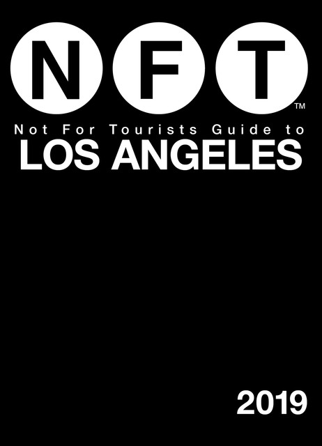 Not For Tourists Guide to Los Angeles 2017, Not For Tourists