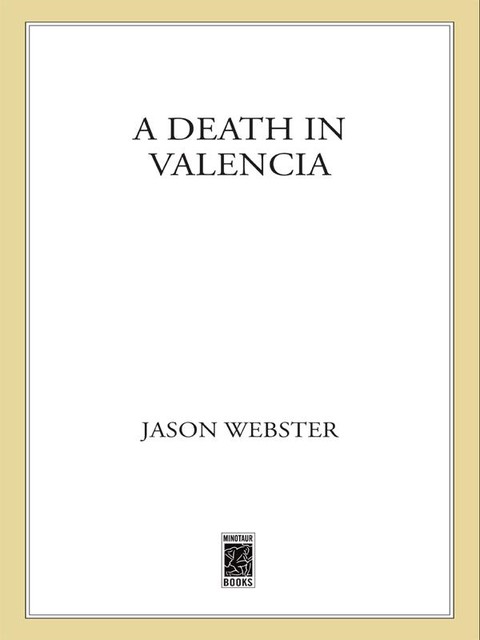 A Death in Valencia, Jason Webster