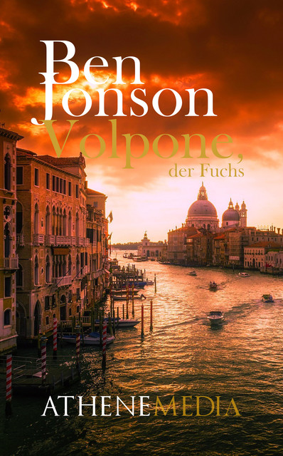 Volpone, der Fuchs, Ben Jonson