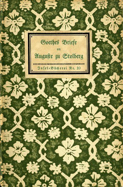 Goethes Briefe an Auguste zu Stolberg, Johann Wolfgang von Goethe