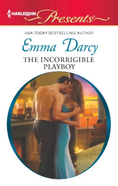 The Incorrigible Playboy, Emma Darcy