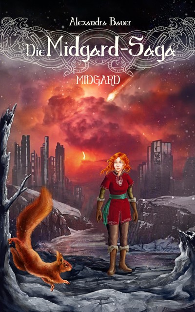 Die Midgard-Saga – Midgard, Alexandra Bauer