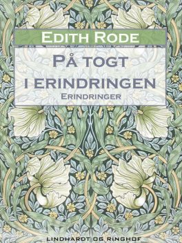 På togt i erindringen, Edith Rode
