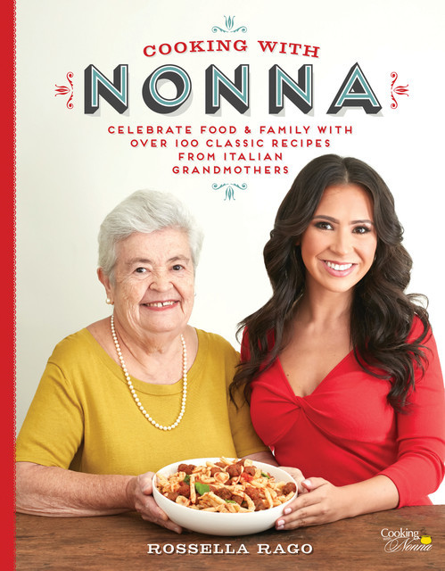 Cooking with Nonna, Rossella Rago