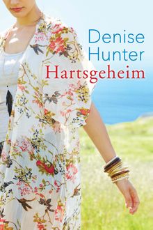 Hartsgeheim, Denise Hunter