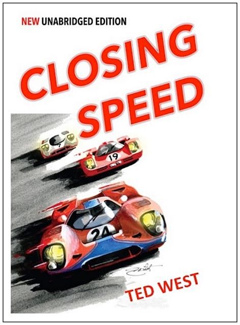 Closing Speed, Ted West
