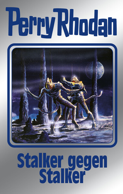 Perry Rhodan 157: Stalker gegen Stalker (Silberband), H.G. Francis, Arndt Ellmer, Ernst Vlcek, H.G. Ewers, Marianne Sydow