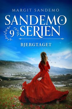 Sandemoserien 09 – Bjergtaget, Margit Sandemo