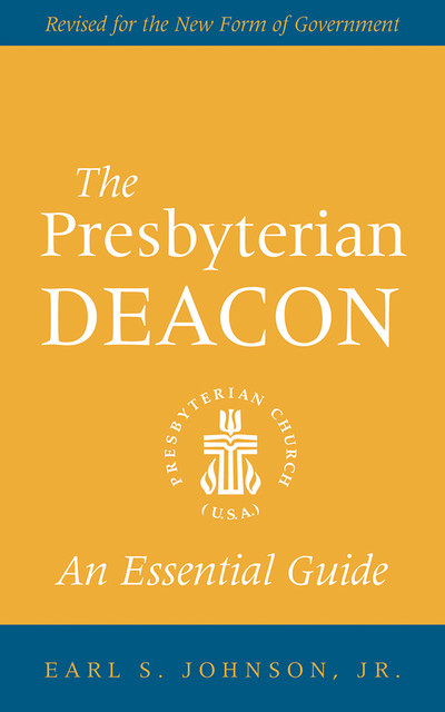 The Presbyterian Deacon, Earl Johnson