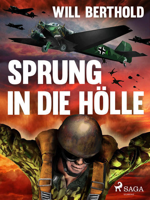 Sprung in die Hölle, Will Berthold