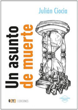Un asunto de muerte, Julián Ciocia