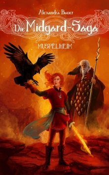 Die Midgard-Saga – Muspelheim, Alexandra Bauer