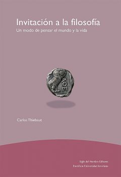 Invitación a la filosofía, Carlos Thiebaut