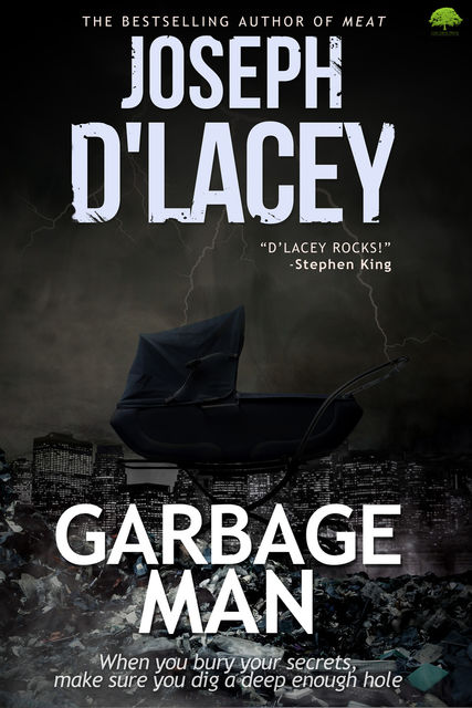 Garbage Man, Joseph D'Lacey