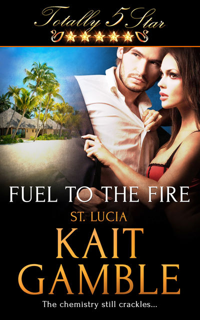Fuel to the Fire, Kait Gamble