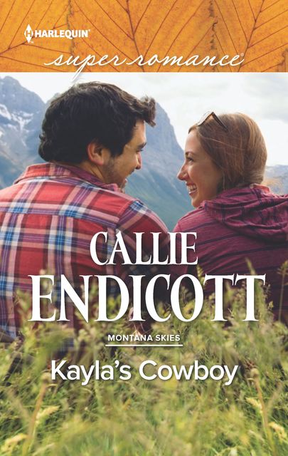 Kayla's Cowboy, Callie Endicott