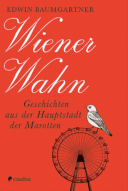 Wiener Wahn, Edwin Baumgartner