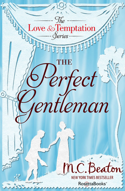 The Perfect Gentleman, M.C.Beaton