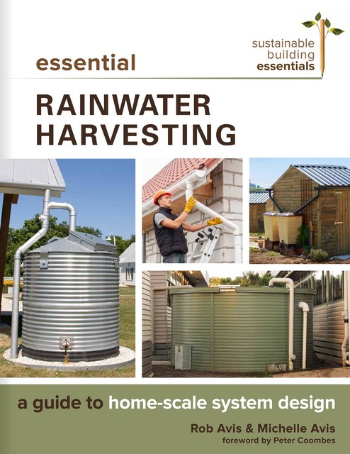 Essential Rainwater Harvesting, Michelle Avis, Rob Avis