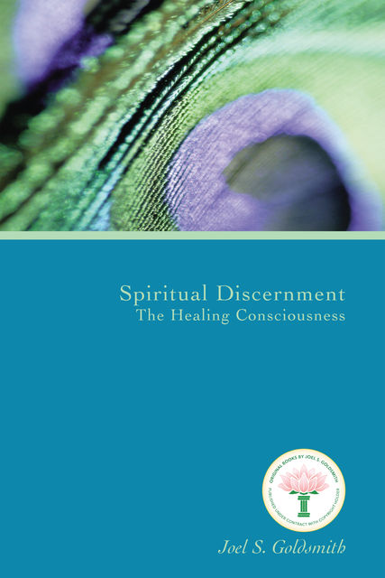 Spiritual Discernment, Lorraine Sinkler, Joel Goldsmith
