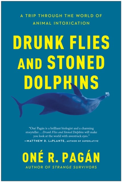 Drunk Flies and Stoned Dolphins, One R. Pagan