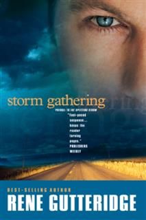 Storm Gathering, Rene Gutteridge