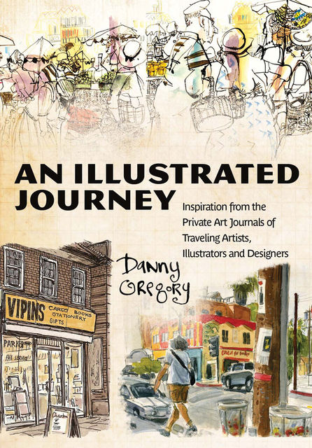 An Illustrated Journey, Danny Gregory