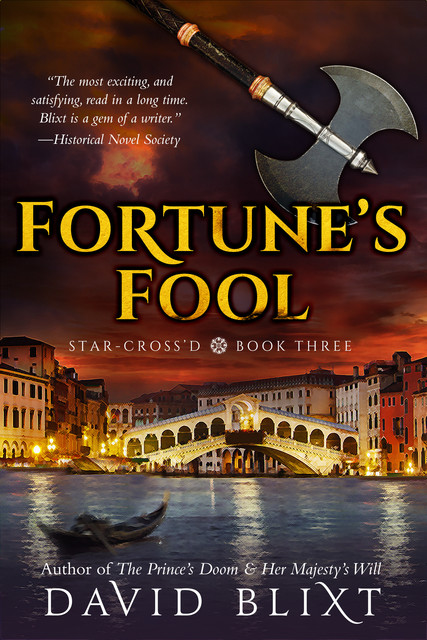 Fortune's Fool, David Blixt