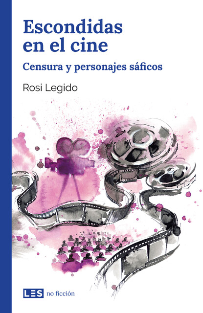 Escondidas en el cine, Rosi Legido