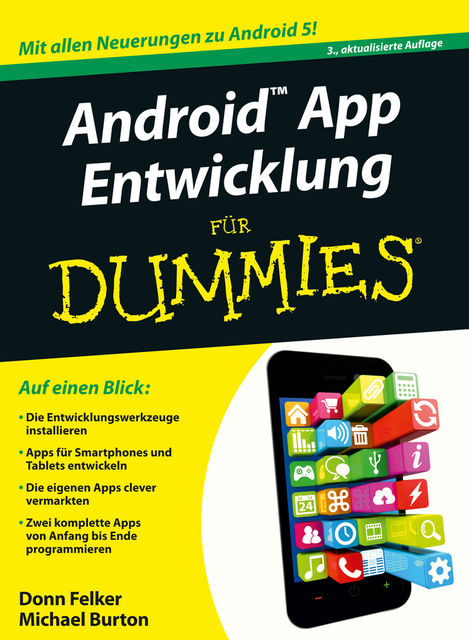 Android App Entwicklung für Dummies, Donn Felker, Michael Burton