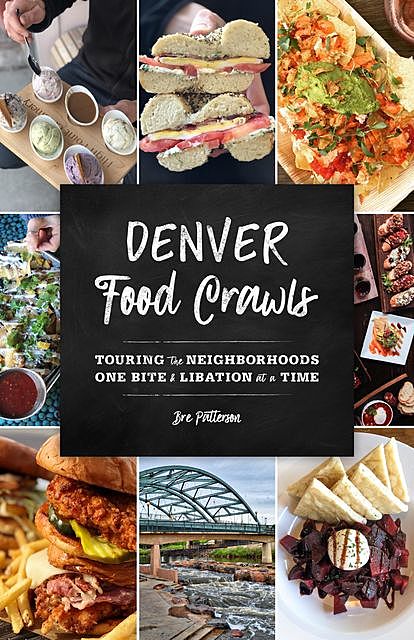 Denver Food Crawls, Bre Patterson
